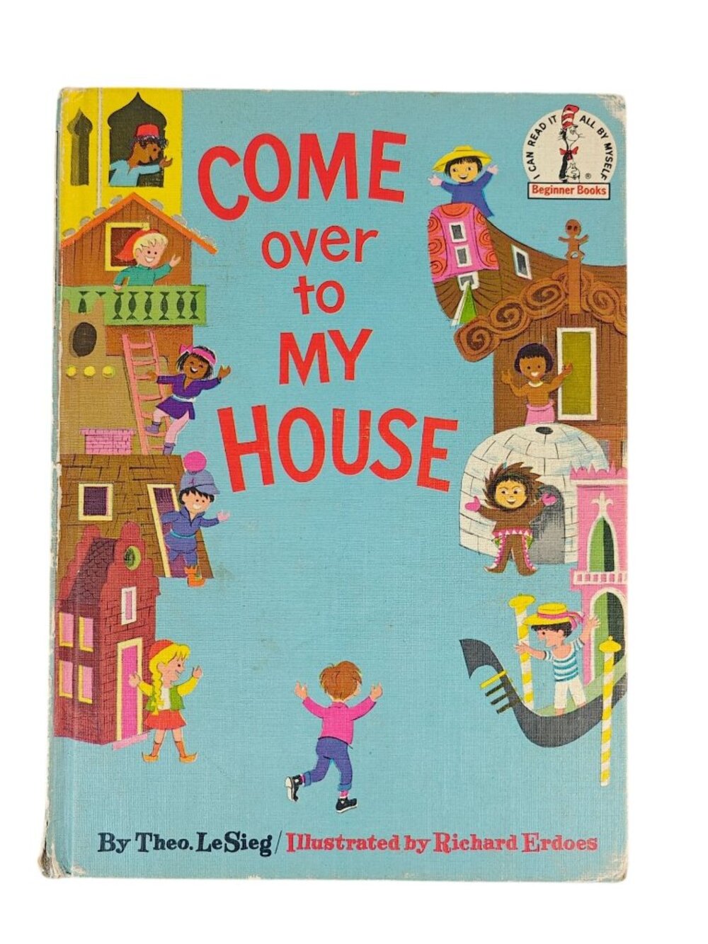 Come Over To My House Theo LeSieg 1966 Hardcover Illustrated Children’s Book